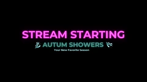 Autum Showers online show from May 23, 2026, 3:34 am