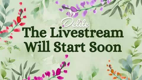 DeLite  Next stream on Wednesday or Thurdsay  online show from May 4, 2026, 7:59 am