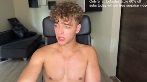 lukedesirable online show from June 25, 2026, 4:44 pm