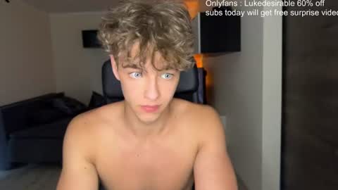 lukedesirable online show from July 6, 2026, 6:54 pm